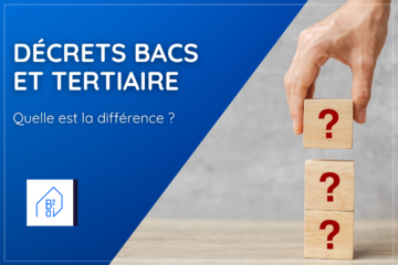 La différence entre le décret BACS et tertaire