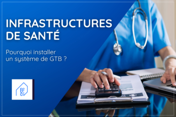 Installer un système de GTB dans le secteur de la santé