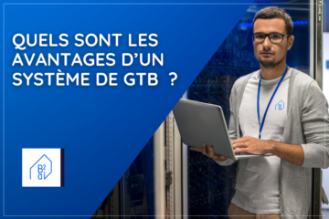 Quels sont les avantages de la GTB ?